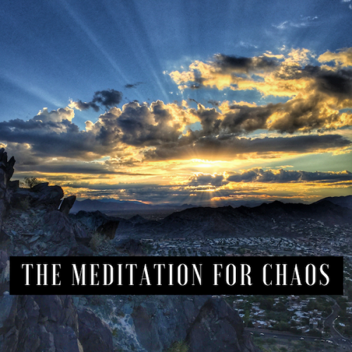 The Meditation For Chaos with Erin Matlock