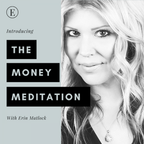 The Money Meditation with Erin Matlock